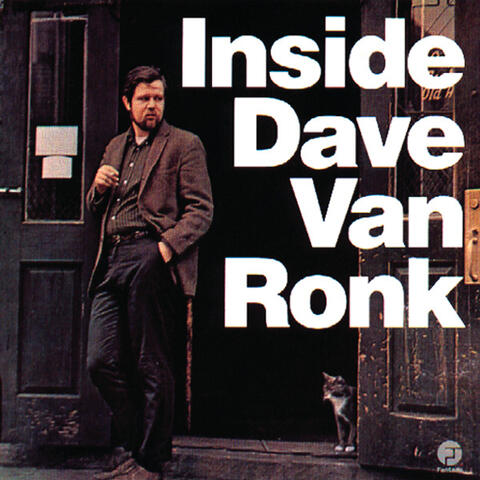 Inside Dave Van Ronk