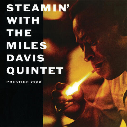 Steamin' With The Miles Davis Quintet