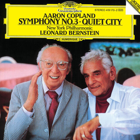Copland: Symphony No. 3; Quiet City