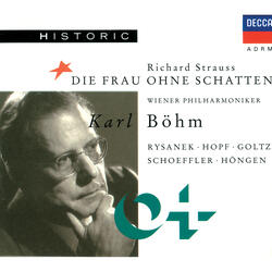 R. Strauss: Die Frau ohne Schatten, Op. 65 / Act 1 - Mutter, Mutter, laß uns nach Hause!