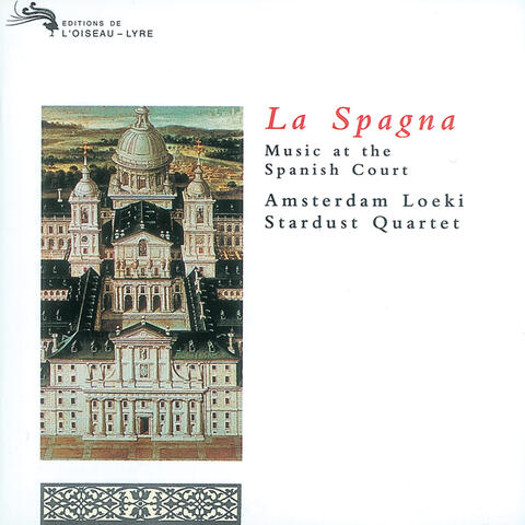 La Spagna - Music at the Spanish Court