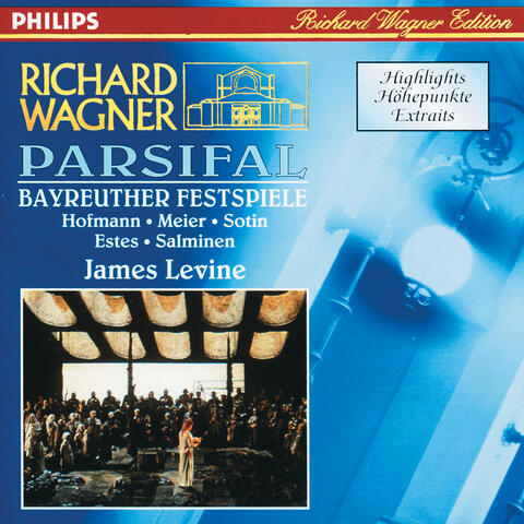 Wagner: Parsifal - Highlights