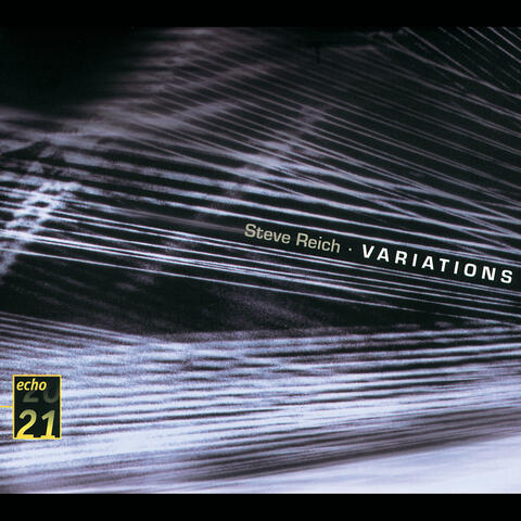 Reich: Variations; Music for Mallet Instruments; 6 Pianos