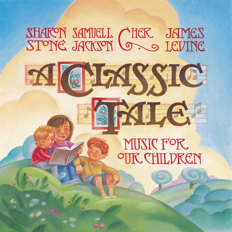 A Classic Tale: Music For Our Children