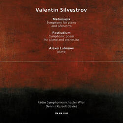 Silvestrov: Postludium - Symphonic Poem For Piano And Orchestra