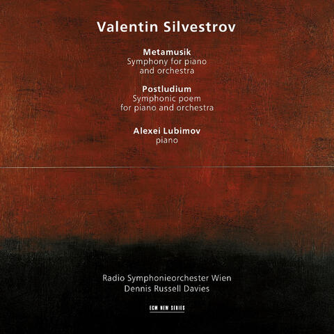 Silvestrov: Metamusik / Postludium