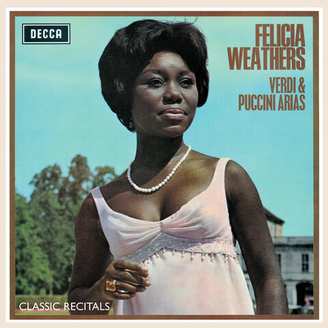 Felicia Weathers: Verdi & Puccini Arias