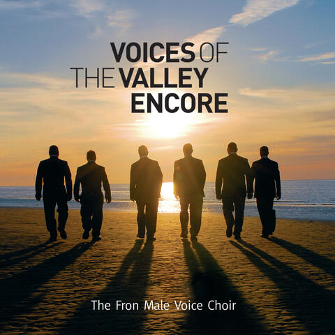 Voices of The Valley (Encore)