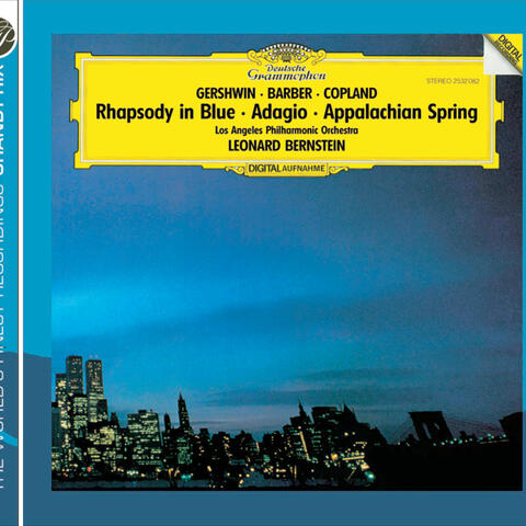 Gershwin: Rhapsody in Blue / Copland: Appalachian Spring / Barber: Adagio for Strings