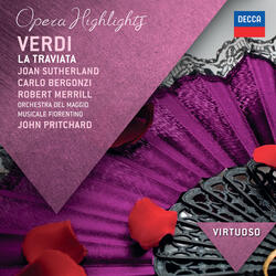 Verdi: La traviata / Act 2 - "Lunge da lei" - "De' miei bollenti spiriti"