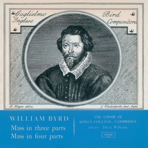 Byrd: Mass in 3 Parts; Mass in 4 Parts