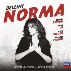 Bellini: Norma / Act 1 Scene 1 - "Eccola! va, mi lascia, ragion non odo" (Critical Ed. Maurizio Biondi and Riccardo Minasi)