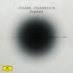 Jóhannsson: Orphic Hymn