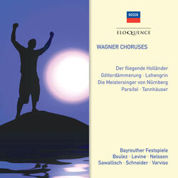 Wagner: Die Meistersinger von Nürnberg / Act 1 - "Da zu dir der Heiland kam"