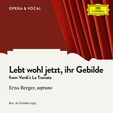 Verdi: Lebt wohl jetzt, ihr Gebilde