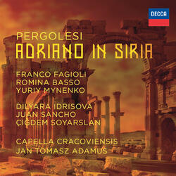 Pergolesi: Adriano in Siria / Act 1 - "Sola mi lasci piangere"