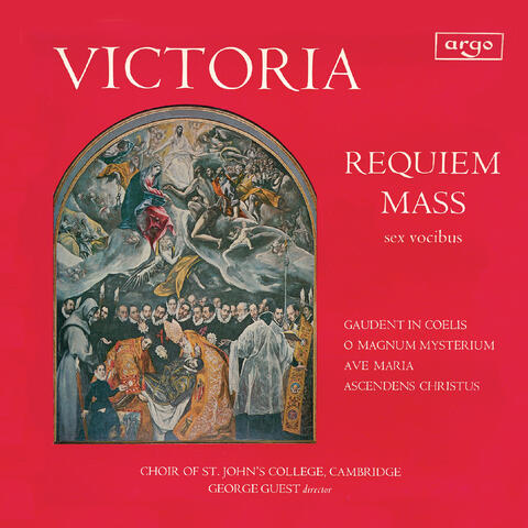 Victoria: Requiem Mass; O Magnum Mysterium; Ave Maria