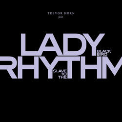 Slave To The Rhythm