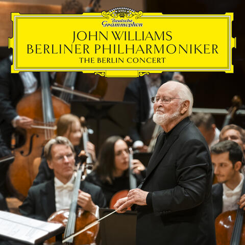 Berliner Philharmoniker & John Williams