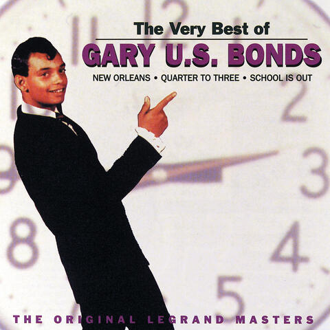 The Very Best Of Gary U.S. Bonds