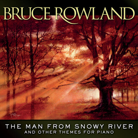 The Man From Snowy River And Other Themes For Piano