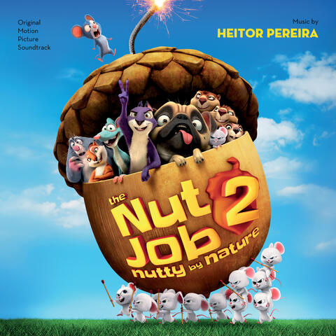 The Nut Job 2: Nutty By Nature
