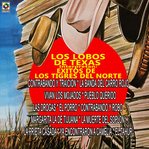 Los Lobos De Texas