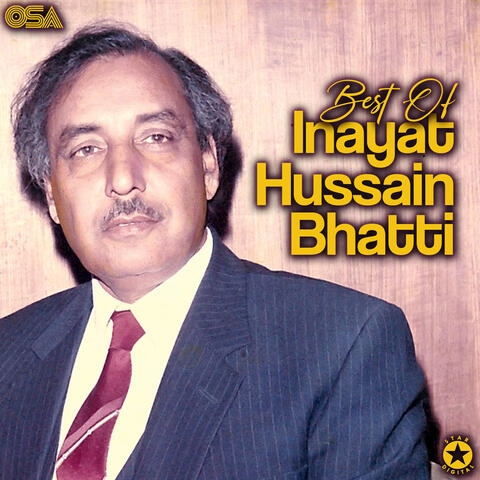 Best Of Inayat Hussain Bhatti