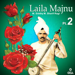 Laila Majnu, Pt. 2