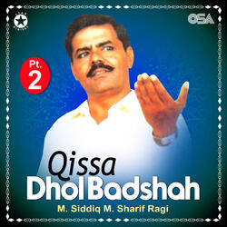 Qissa Dhol Badshah, Pt. 2