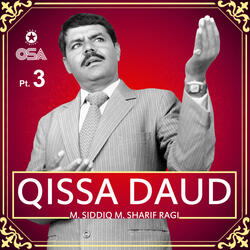 Qissa Daud, Pt. 1