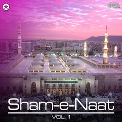 Sham-e-Naat, Pt. 1