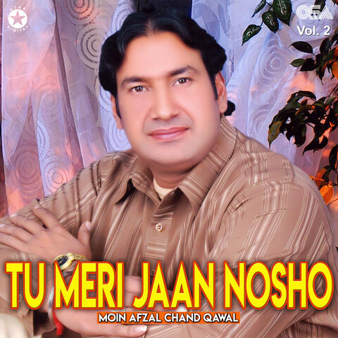 Tu Meri Jaan Nosho, Vol. 2