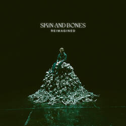 Skin and Bones