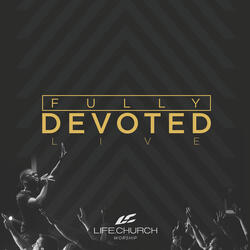 Fully Devoted