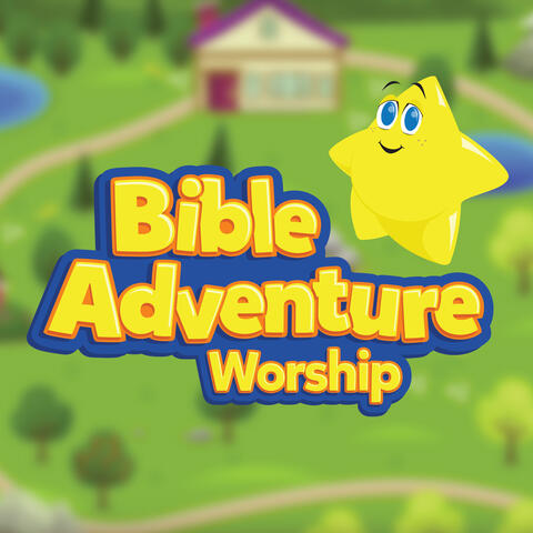 Bible Adventure Worship