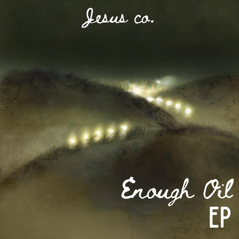 Enough Oil - EP