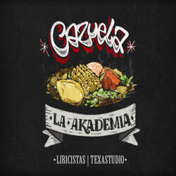 Cazuela (Ft. La Akademia)