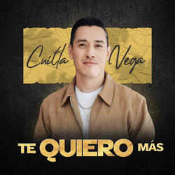 Te Quiero Más