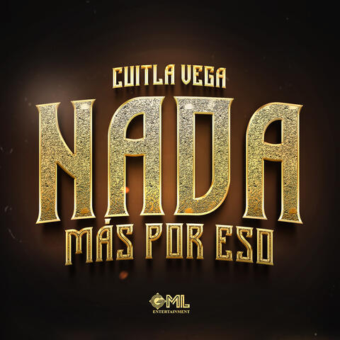 Nada Más Por Eso