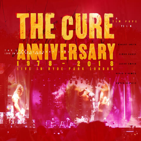 Anniversary: 1978 - 2018 Live In Hyde Park London
