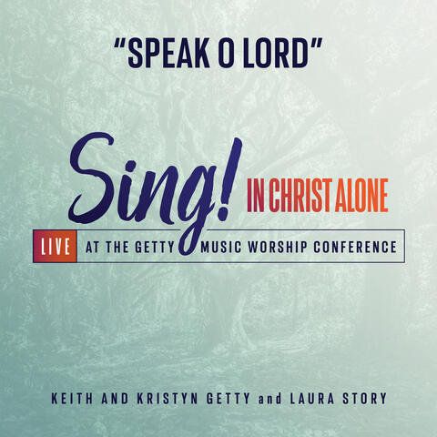 Speak O Lord
