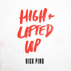 High And Lifted Up