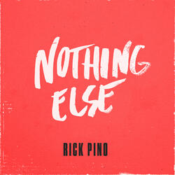 Nothing Else