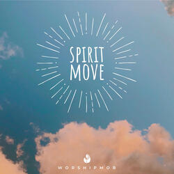 Spirit Move