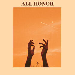 All Honor / 10,000 Reasons