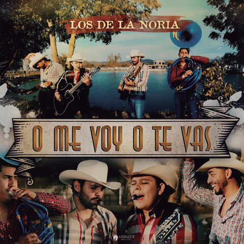 O Me Voy O Te Vas