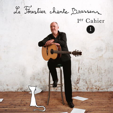 Le Forestier chante Brassens Cahier 1 - Vol 1