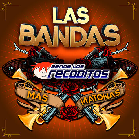 Las Bandas Más Matonas