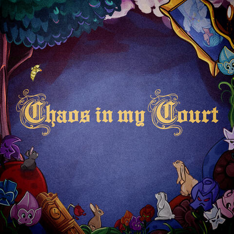 Chaos In My Court